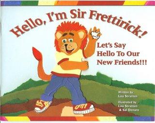 by Nick Nguyen pg 1 Hello, I m Sir Frettrick! Xin chào, tôi là Sir Frettrick! I m a Lion Bear with very funny hair. Tôi là sư tư lai gấu có mái tóc rất buồn cười. I m just different.