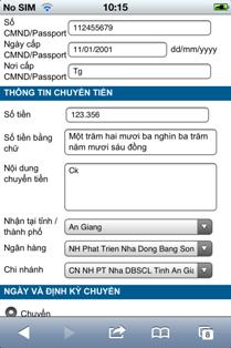Từ trang chủ Mobile Service, chọn Chuyển khoản, chuyển tiền Chọn Chuyển tiền cho người nhận bằng CMND/Passport Quý khách thực hiện như sau: Chọn tài khoản trích tiền: là tài khoản TGTT của Quý khách