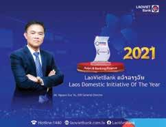 LaoVietBank nhận giải thưởng Laos Domestic Initiative of the Year Ngày 16/8/2021, Ngân hàng Liên doanh Lào-Việt (LaoVietBank) được Tạp chí Asian Banking & Finance trao tặng giải thưởng Laos Domestic