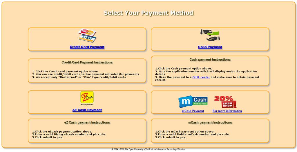 STEP 3 Application Fee Payment Then you automatically direct the payment method selection screen as shown in