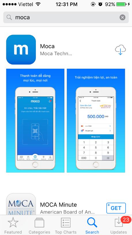 HƯỚNG DẪN SỬ DỤNG DỊCH VỤ THANH TOÁN THẺ QUA DI ĐỘNG VCB MOCA 1. Cài Đặt Ứng dụngmoca 1 Tải ứng dụng MOCA từ App Store/Googple Play về điện thoại của bạn.