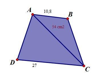 Bài 15. Cho hình thang ABCD có đáy nhỏ bằng AB bằng 10,8 cm. Đáy lớn DC bằng 27 cm. Nối A với C. Tính diện tích tam giác ADC, biết diện tích tam giác ABC là 54 cm 2.