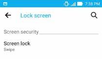 Màn hình khóa Theo mặc định, màn hình khóa hiển thị sau khi bạn bật điện thoại và trong khi khởi động ĐT từ chế độ chờ.