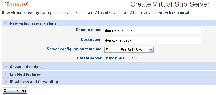 9. Tạo sub-server (sub-domain) Để tạo một sub-server (sub-domain) demo.vinahost.vn cho virtual server vinahost.vn chúng ta thực hiện các bước sau: Đăng nhập vào Virtualmin bằng tài khoản root.
