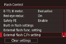 Thiết lập chức năng tùy chỉnh flash ngoài Để tìm hiểu chi tiết về chức năng tùy chỉnh cho thiết bị flash, tham khảo hướng dẫn sử dụng của flash (bán riêng).
