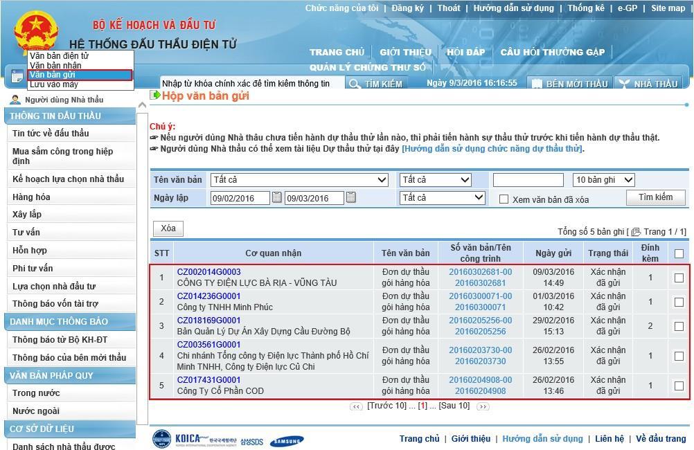 http://muasamcong.mpi.gov.vn Nghiệp vụ đấu thầu qua mạng 8.2. Văn bản gửi Đường dẫn: Trang chủ -> Văn bản qua mạng -> Văn bản gửi. Giải trình nghiệp vụ: Màn hình hiển thị những văn bản (HSDT) đã gửi.