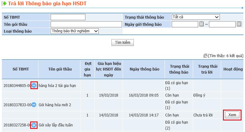 Tóm tắt màn hình: - Màn hình này dùng để tìm kiếm ra các TBMT và các yêu cầu gia hạn hiệu lực HSDT và trạng thái trả lời của yêu cầu gia hạn cho gói thầu tương ứng (màn hình này chỉ cho phép tìm kiếm
