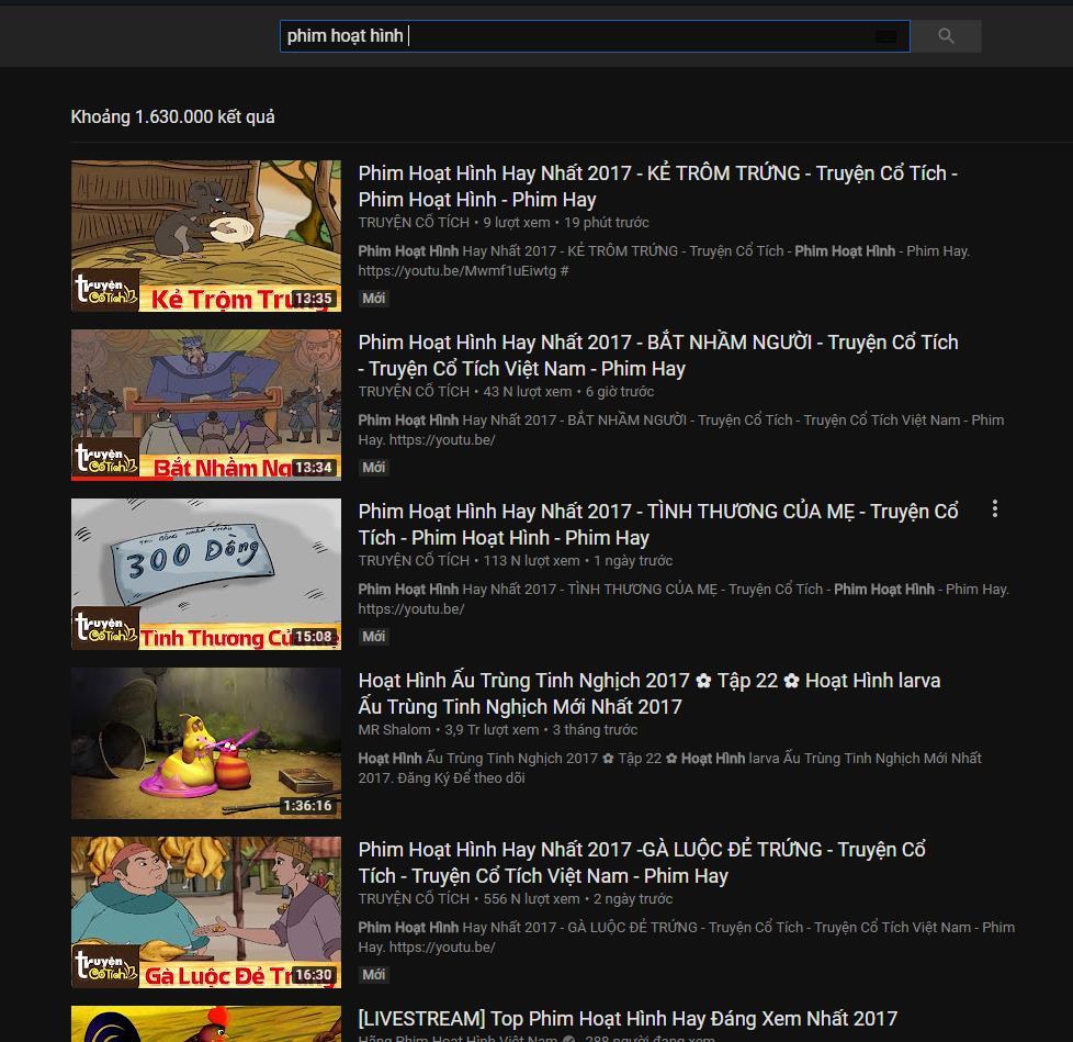 Bây giờ, bạn hãy để ý ở đây khi mình tìm kiếm từ khóa phim hoạt hình thì youtube hiển thị cho mình rất nhiều kết quả khác nhau.
