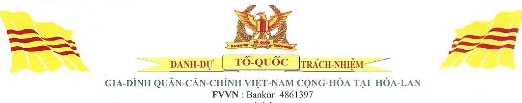 Việt Nam Nguyệt San - số 325 tháng 11 năm 2021 5 GIA ĐÌNH QUÂN CÁN CHÍNH VIỆT NAM CỘNG HOÀ- HOÀ LAN NL 20 INGB 0004 861397.
