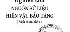 (geographical subdivision) Tài liệu: Nghiên cứu nguồn sử liệu hiện vật bảo tàng / Nguyễn Thị Huệ.