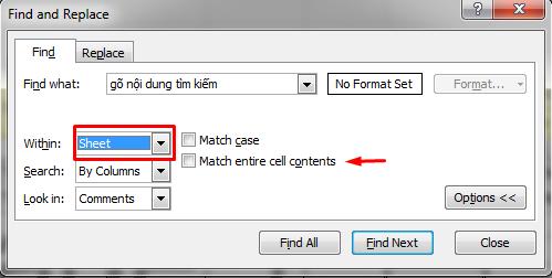 Bạn bấm vào Options, bỏ Match entire cell contents (nếu có): Nếu chỉ tìm trong sheet hiện tại thì trong Within bạn chọn Sheet rồi bấm Find Next (nút Find All để tìm tất cả các bản ghi thỏa mãn): Hình