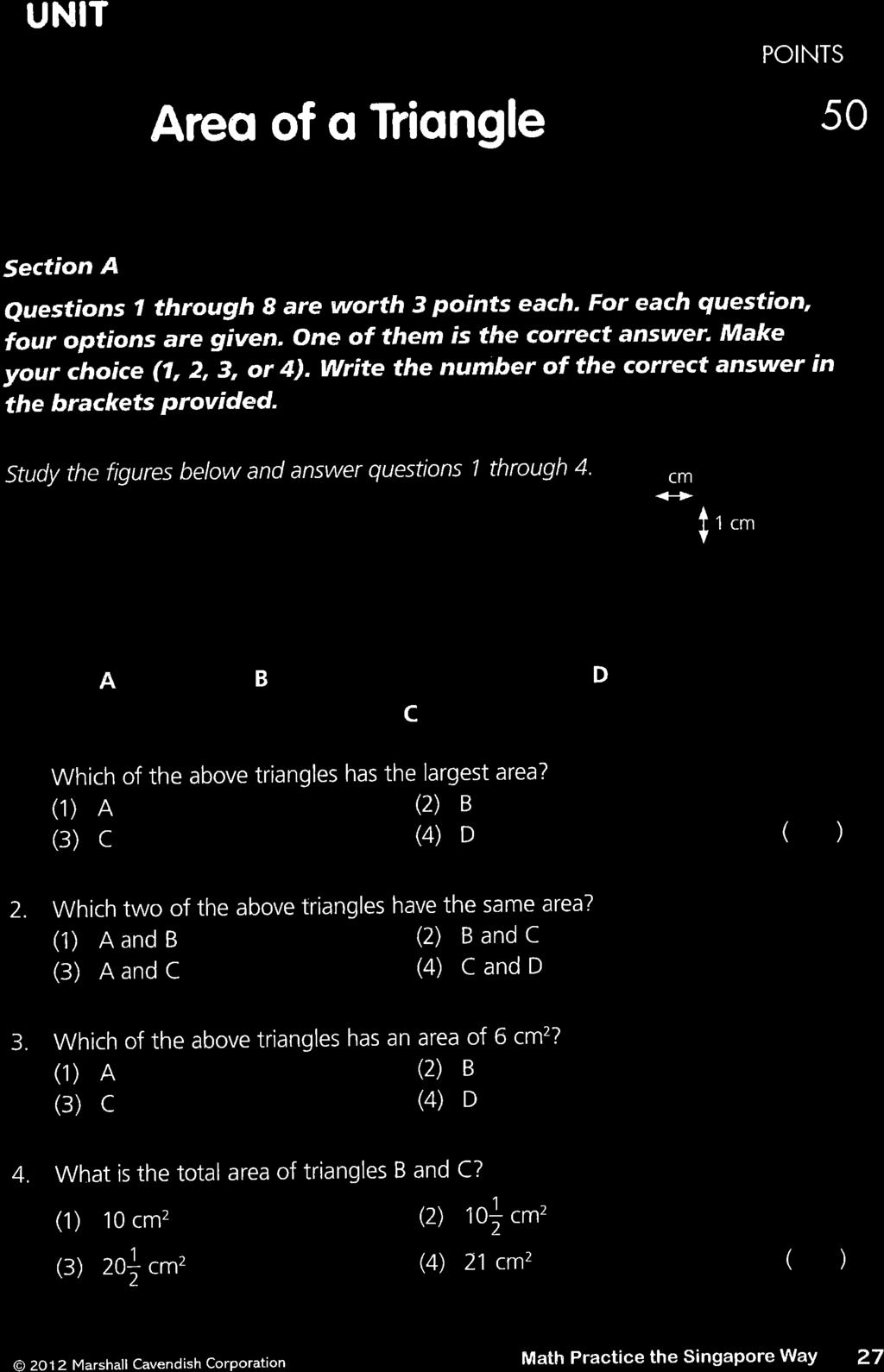 UNIT Areq of o Triongle POINTS 50 Section A Questions 7 through I are worth 3 points each. Far each question, four options are given, One of them is the correct answer.