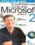 Bí quyết thành công của Microsoft là gì? Hanoi Software JSC xin đăng tải đầy đủ nội dung cuốn sách do ông Bùi Quang Minh, giám đốc công ty viết năm 19