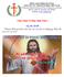 TỔNG GIÁO PHẬN SEATTLE GIÁO XỨ CÁC THÁNH TỬ ĐẠO VIỆT NAM Vietnamese Martyrs Parish of The Archdiocese of Seattle 6841 S. 180 th St, Tukwila, WA