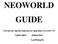 NEOWORLD GUIDE (Tài liệu học tập lưu hành nội bộ Cộng đồng Neoworld VN) Người dịch: JohnnySins LaoPhongTu